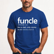 Funcle Like A Dad Only Cooler Shirt - Funny Gift For Men/ Dad/ Grandpa -T-Shirt, Long Sleeve, Sweatshirt & Hoodie - T-Shirt - Royal - Front