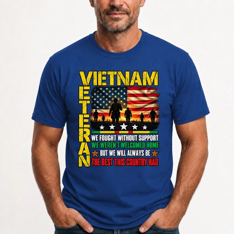 Vietnam Veteran Shirt – We Fought Without Support, Gift for Veteran Dad, Grandpa & Retired Military, T-Shirt, Long Sleeve, Sweatshirt & Hoodie - T-Shirt - Royal - Front