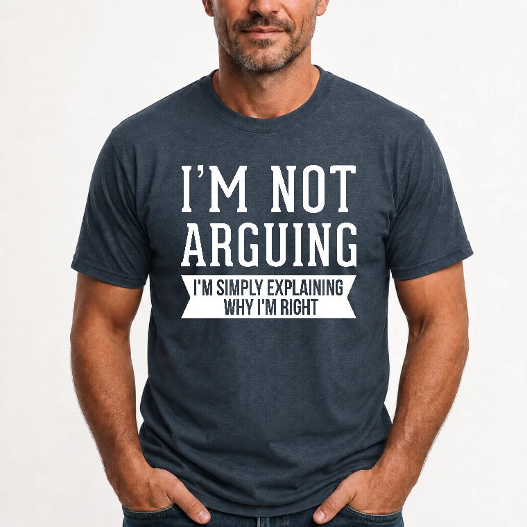 I’m Not Arguing – I’m Simply Explaining Why I’m Right Funny Sarcastic Shirt - T-Shirt, Long Sleeve, Sweatshirt & Hoodie - T-Shirt - Dark Heather - Front