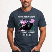 Today’s Number Is Zero –  Funny Adult Humor Shirt - T-Shirt, Long Sleeve, Sweatshirt & Hoodie - T-Shirt - Dark Heather - Front