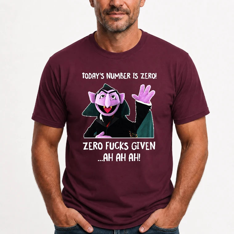 Today’s Number Is Zero –  Funny Adult Humor Shirt - T-Shirt, Long Sleeve, Sweatshirt & Hoodie - T-Shirt - Maroon - Front