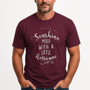 Sunshine Mixed With a Little Hurricane – Funny Sassy Women’s Shirt - T-Shirt, Long Sleeve, Sweatshirt & Hoodie - T-Shirt - Maroon - Front