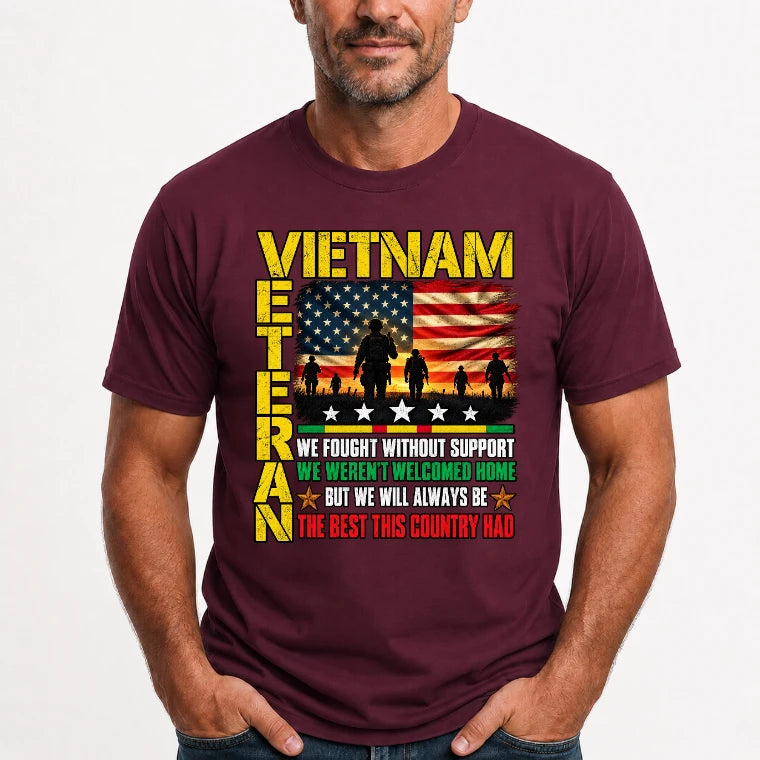 Vietnam Veteran Shirt – We Fought Without Support, Gift for Veteran Dad, Grandpa & Retired Military, T-Shirt, Long Sleeve, Sweatshirt & Hoodie - T-Shirt - Maroon - Front