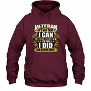 Veteran It's Not That I Can Shirt – Gift for U.S. Veteran, Military Dad & Grandpa, T-Shirt, Long Sleeve, Sweatshirt & Hoodie - Hoodie - Maroon - Front