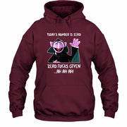 Today’s Number Is Zero –  Funny Adult Humor Shirt - T-Shirt, Long Sleeve, Sweatshirt & Hoodie - Hoodie - Maroon - Front