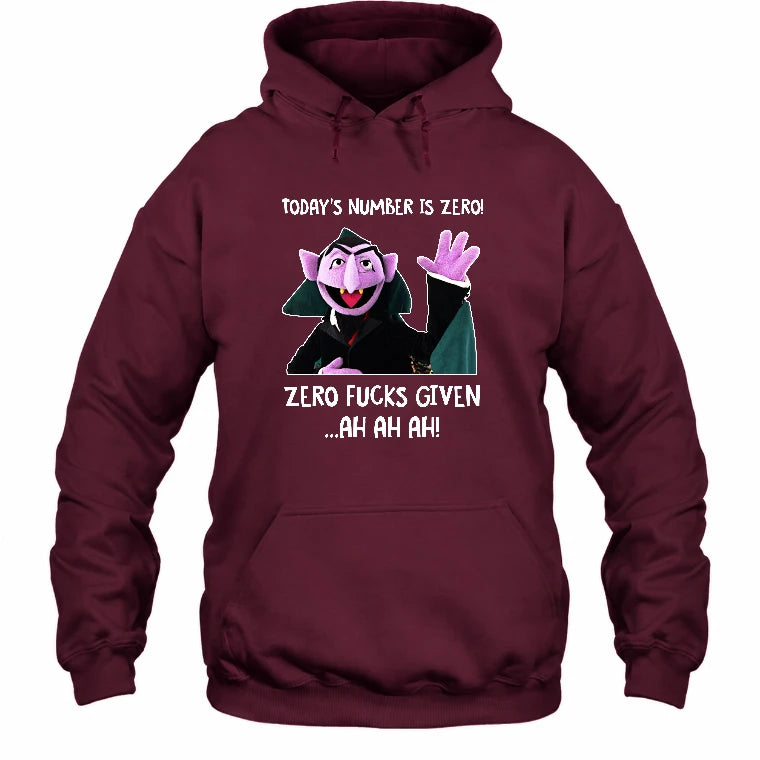 Today’s Number Is Zero –  Funny Adult Humor Shirt - T-Shirt, Long Sleeve, Sweatshirt & Hoodie - Hoodie - Maroon - Front