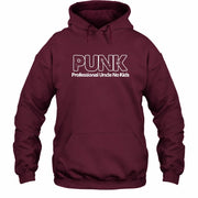 PUNK – Professional Uncle No Kids Funny Uncle Shirt - T-Shirt, Long Sleeve, Sweatshirt & Hoodie - Hoodie - Maroon - Front