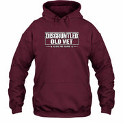 Disgruntled Old Vet Shirt – Leave Me Alone, Funny Gift for Veteran Dad, Grandpa & Retired Military, T-Shirt, Long Sleeve, Sweatshirt & Hoodie - Hoodie - Maroon - Front