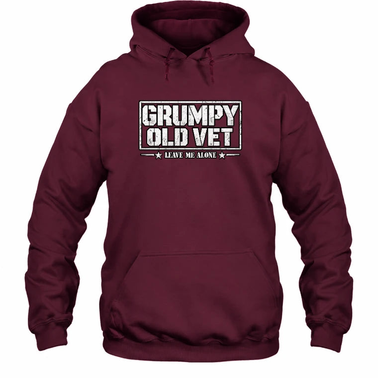 Grumpy Old Vet Leave Me Alone Shirt – Funny Gift for Veteran Dad, Grandpa & Retired Military, T-Shirt, Long Sleeve, Sweatshirt & Hoodie - Hoodie - Maroon - Front