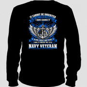Navy Veteran Shirt – It Cannot Be Inherited, I Have Earned It – Gift for Navy Veterans, Retired Sailors, Military Dad, Grandpa & Husband – Unisex T-Shirt, Long Sleeve, Sweatshirt & Hoodie - Long Sleeve - Black - Back