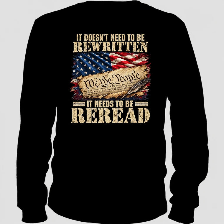 It Doesn't Need To Be Rewritten  – Gift for Veterans, Military Dad, Grandpa & Husband – Unisex T-Shirt, Long Sleeve, Sweatshirt & Hoodie - Long Sleeve - Black - Back