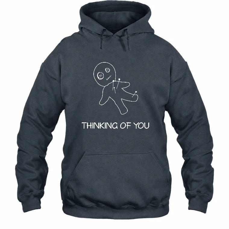 Thinking of You  – Funny Dark Humor Shirt -  T-Shirt, Long Sleeve, Sweatshirt & Hoodie - Hoodie - Dark Heather - Front
