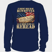 It Doesn't Need To Be Rewritten  – Gift for Veterans, Military Dad, Grandpa & Husband – Unisex T-Shirt, Long Sleeve, Sweatshirt & Hoodie - Long Sleeve - Navy - Back
