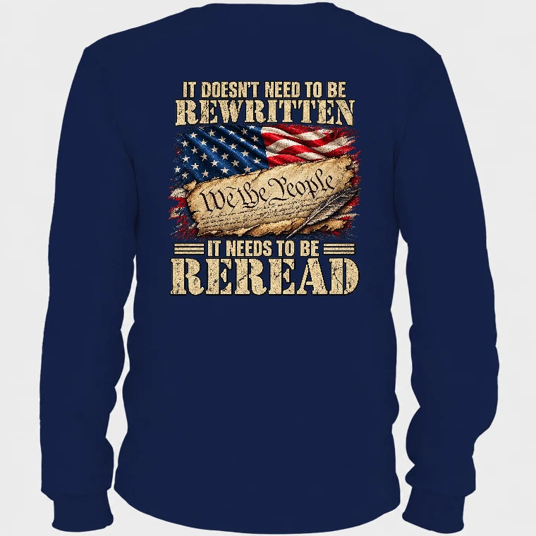 It Doesn't Need To Be Rewritten  – Gift for Veterans, Military Dad, Grandpa & Husband – Unisex T-Shirt, Long Sleeve, Sweatshirt & Hoodie - Long Sleeve - Navy - Back