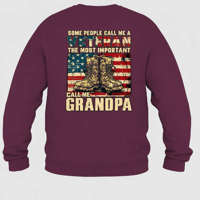 Veteran Grandpa Shirt – Some People Call Me A Veteran, Gift for Grandpa, T-Shirt, Long Sleeve, Sweatshirt & Hoodie - Sweatshirt - Maroon - Back