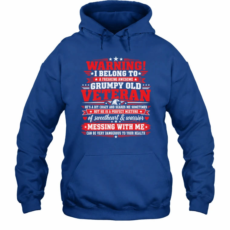 I Belong to a Freaking Awesome Grumpy Old Veteran Shirt – Gift for Veteran Wife, Military Spouse, T-Shirt, Long Sleeve, Sweatshirt & Hoodie - Hoodie - Royal - Front
