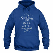 Sunshine Mixed With a Little Hurricane – Funny Sassy Women’s Shirt - T-Shirt, Long Sleeve, Sweatshirt & Hoodie - Hoodie - Royal - Front