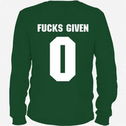 Funny Sarcastic Adult Humor Shirt - T-Shirt, Long Sleeve, Sweatshirt & Hoodie - Long Sleeve - Forest Green - Back