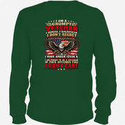 I Am A Grumpy Veteran Shirt –  Gift for  Veterans, Military Dad, Grandpa & Husband – Unisex T-Shirt, Long Sleeve, Sweatshirt & Hoodie - Long Sleeve - Forest Green - Back