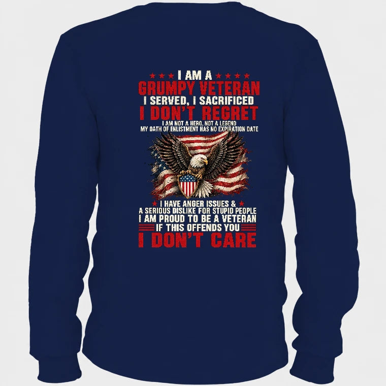 I Am A Grumpy Veteran Shirt – I Served I Sacrificed I Don’t Regret Patriotic Eagle American Flag Veteran T-Shirt, Long Sleeve, Sweatshirt & Hoodie - Long Sleeve - Navy - Back