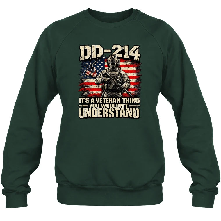 DD-214 Veteran Shirt – It’s a Veteran Thing You Wouldn’t Understand, Gift for U.S. Veteran, Military Dad & Grandpa, T-Shirt, Long Sleeve, Sweatshirt & Hoodie - Sweatshirt - Forest Green - Front
