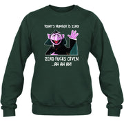 Today’s Number Is Zero –  Funny Adult Humor Shirt - T-Shirt, Long Sleeve, Sweatshirt & Hoodie - Sweatshirt - Forest Green - Front