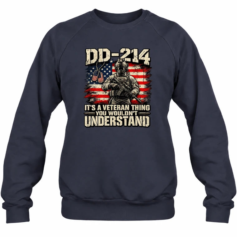 DD-214 Veteran Shirt – It’s a Veteran Thing You Wouldn’t Understand, Gift for U.S. Veteran, Military Dad & Grandpa, T-Shirt, Long Sleeve, Sweatshirt & Hoodie - Sweatshirt - Navy - Front
