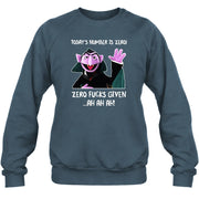 Today’s Number Is Zero –  Funny Adult Humor Shirt - T-Shirt, Long Sleeve, Sweatshirt & Hoodie - Sweatshirt - Dark Heather - Front