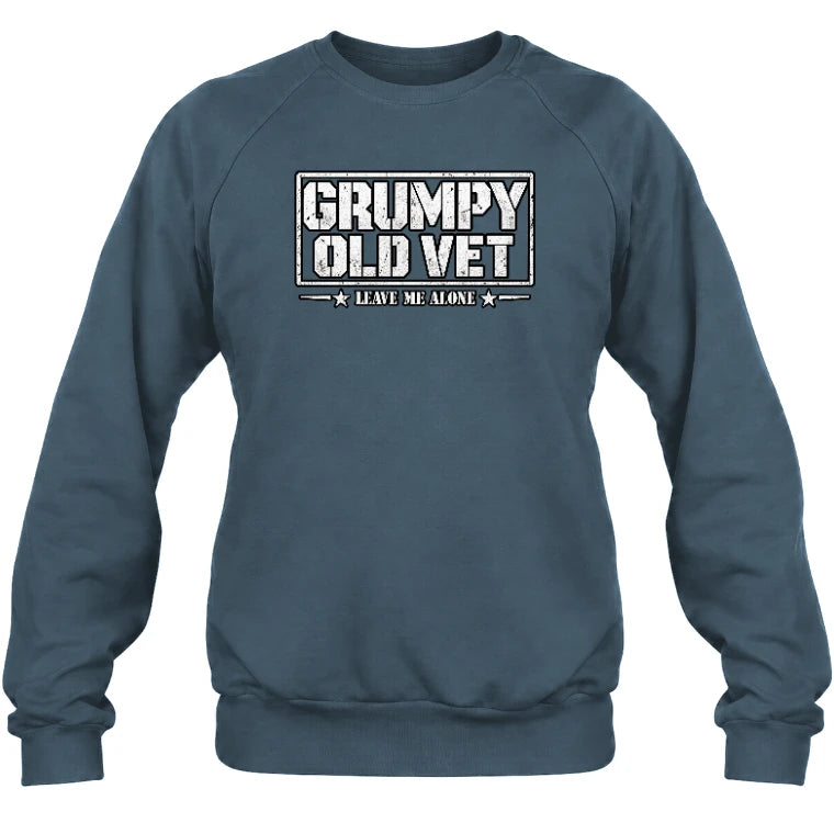Grumpy Old Vet Leave Me Alone Shirt – Funny Gift for Veteran Dad, Grandpa & Retired Military, T-Shirt, Long Sleeve, Sweatshirt & Hoodie - Sweatshirt - Dark Heather - Front