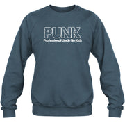 PUNK – Professional Uncle No Kids Funny Uncle Shirt - T-Shirt, Long Sleeve, Sweatshirt & Hoodie - Sweatshirt - Dark Heather - Front