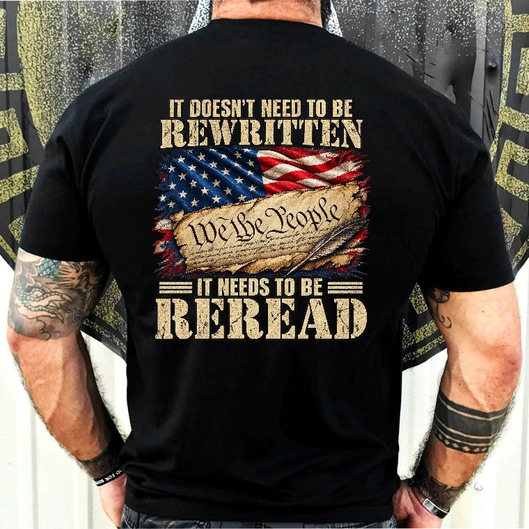 It Doesn't Need To Be Rewritten  – Gift for Veterans, Military Dad, Grandpa & Husband – Unisex T-Shirt, Long Sleeve, Sweatshirt & Hoodie - T-Shirt - Black - Back