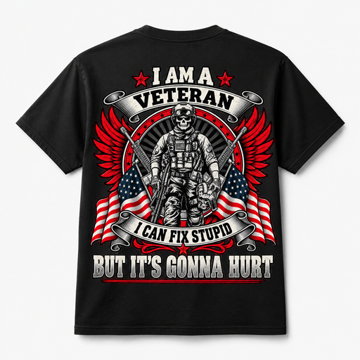 I Am a Veteran I Can Fix Stupid black T-shirt back print