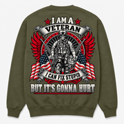 I Am a Veteran I Can Fix Stupid military green crewneck sweatshirt back print