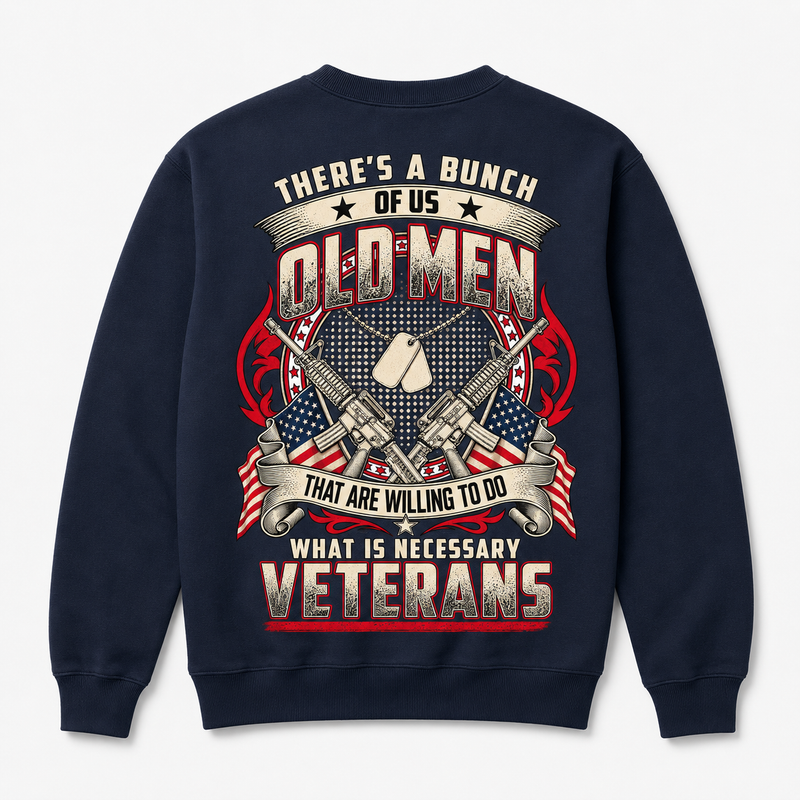 There's A Bunch Of Us Old Men Veterans Crewneck Sweatshirt - Navy - Back Print
