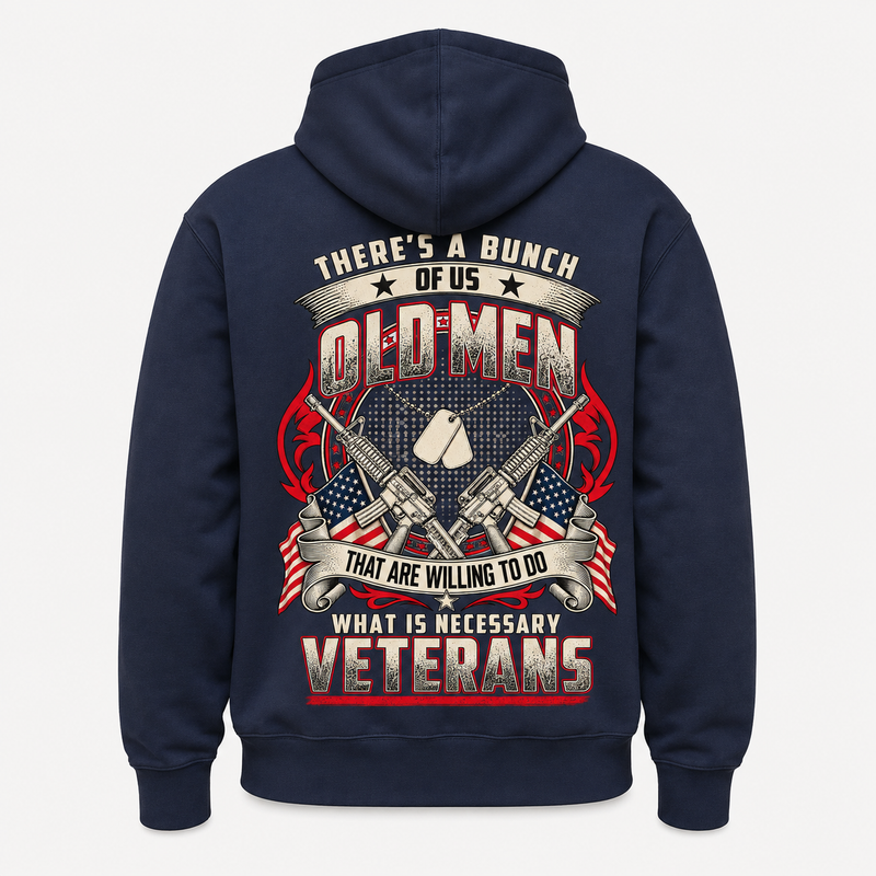There's A Bunch Of Us Old Men Veterans Unisex Hoodie - Navy - Back Print