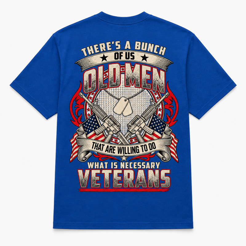 There's A Bunch Of Us Old Men Veterans Unisex T-Shirt - Royal Blue - Back Print