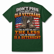 Don't Piss Off Old Veterans T-Shirt - Forest Green