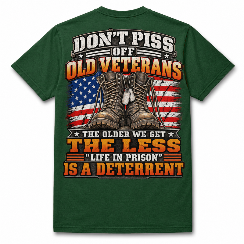 Don't Piss Off Old Veterans T-Shirt - Forest Green